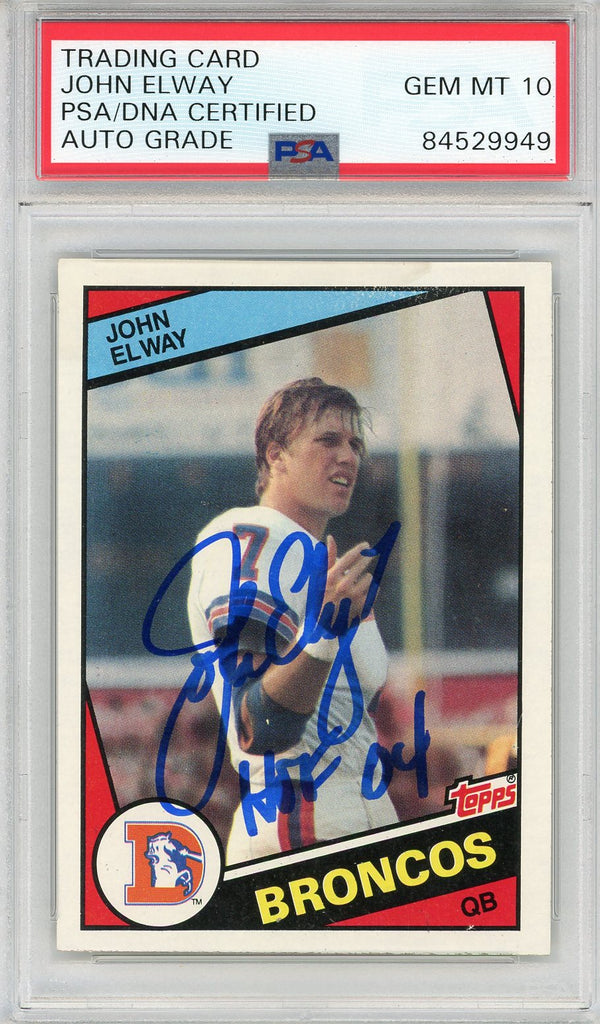 John Elway "HOF 04" Autographed 1984 Topps Card #63 (PSA Auto 10)