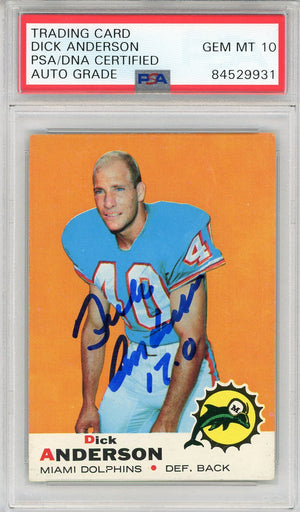 Dick Anderson "17-0" Autographed 1969 Topps Card #59 (PSA Auto 10)