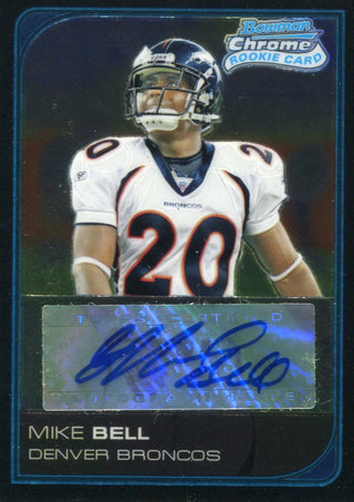 Mike Bell Autographed 2006 Bowman Chrome Rookie Card #232