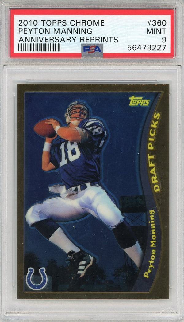 Peyton Manning 2010 Topps Chrome Anniversary Reprints Card #360 (PSA)