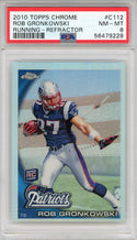Rob Gronkowski 2010 Topps Chrome Rookie Refractor Card #C112 (PSA)