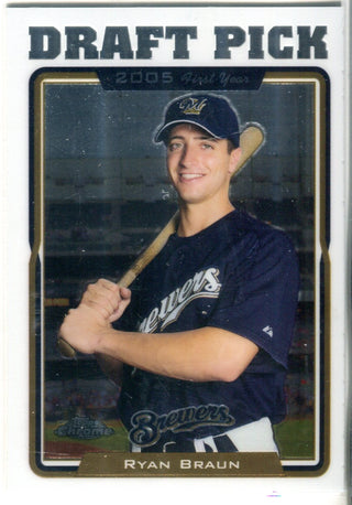 Ryan Braun 2005 Topps Chrome Draft Pick Card