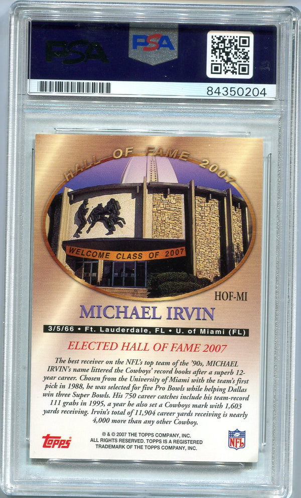Michael Irvin 2007 Topps #HOF-MI (PSA Authentic ) Card