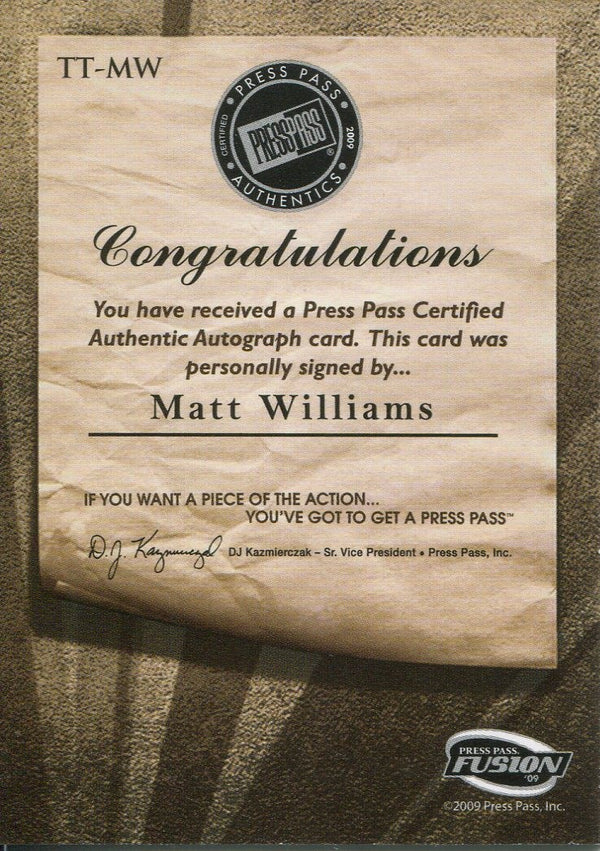 Matt Williams 2009 Press Pass, Inc. Timeless Talent Autographed Card