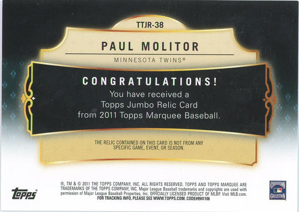 Paul Molitor 2011 Topps Marquee Jumbo Relic Card /99