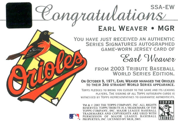 Earl Weaver 2003 Topps Series Signatures Autographed Card/Game-Worn Jersey