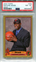 Dwyane Wade 2003 Topps Gold Rookie Card PSA 8  56/99