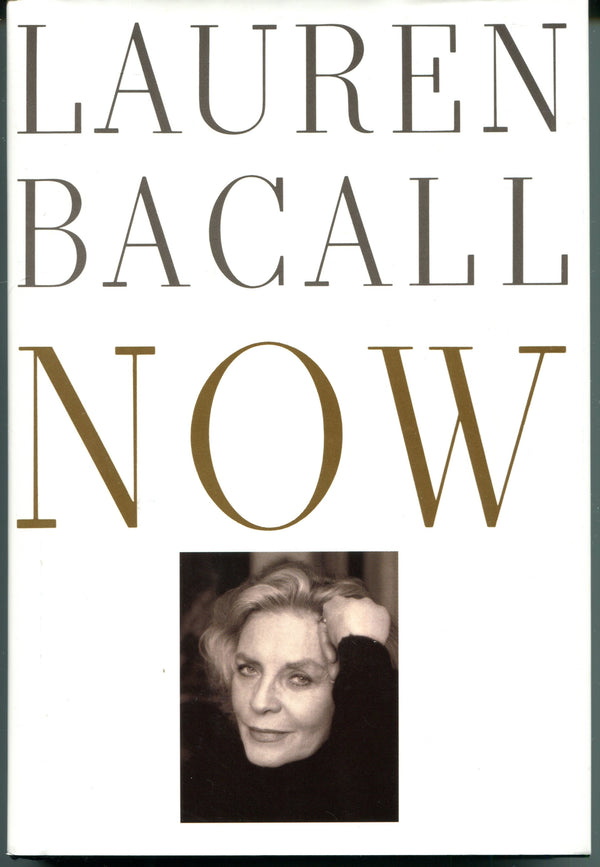 Lauren Bacall Autographed Book "Now" (JSA)