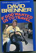 David Brenner Autographed Book "If God Wanted Us To Travel" (JSA)