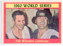1960 World Series The Winners Celebrate 1961 Topps Card #313