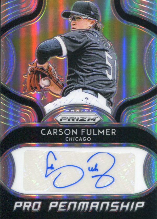 Carson Fulmer Autographed 2019 Prizm Pro Penmanship Rookie Card