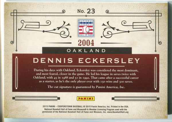 Dennis Eckersley 2015 Panini Cooperstown Autographed Cut Card #3/5