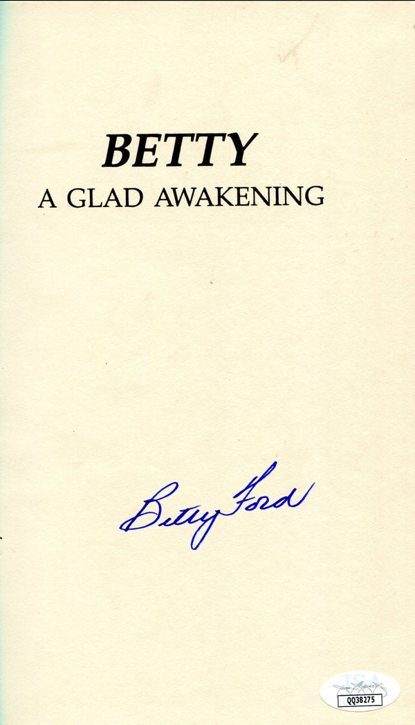 Betty Ford A Glad Awakening Signed Book (JSA)