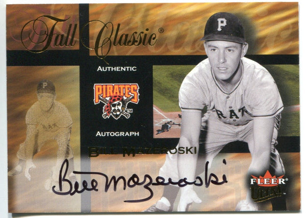 Bill Mazeroski Autographed 2002 Fleer Baseball Card