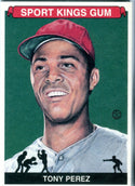 Tony Perez 2008 Sport Kings Gum Card