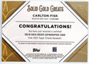Carlton Fisk Autographed 2022 Topps Tribute Solid Gold Greats Card #GGA-CF