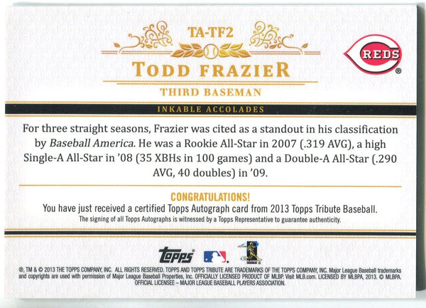 Todd Frazier 2013 Topps Tribute Autographed Card #36/99