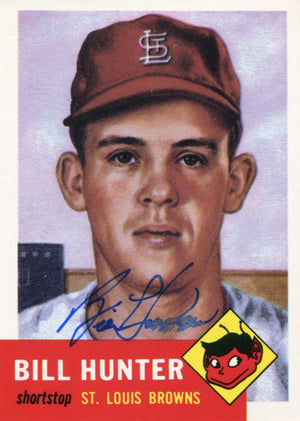 Bill Hunter Autographed Topps Archives 1953 Series Card