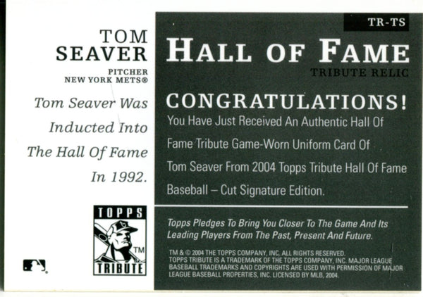 Tom Seaver 2004 Topps Tribute Hall of Fame Game Worn Jersey Card