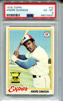 Andre Dawson 1978 Topps #72 PSA EX-MT 6 Card