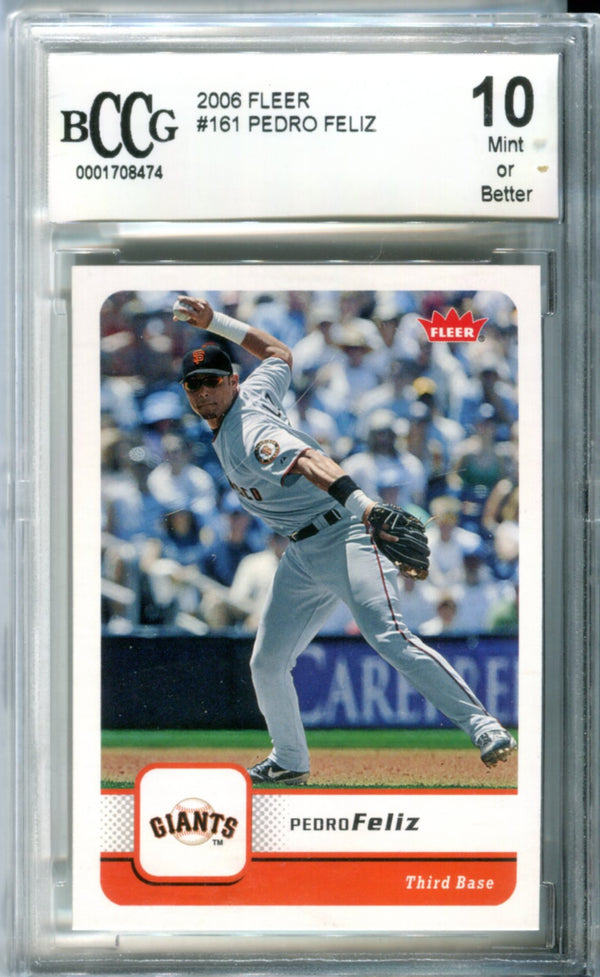 Pedro Feliz 2006 Fleer Card Beckett (10 Mint)