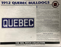 NHL 1912 Quebec Bulldogs Official Patch on Team History Card
