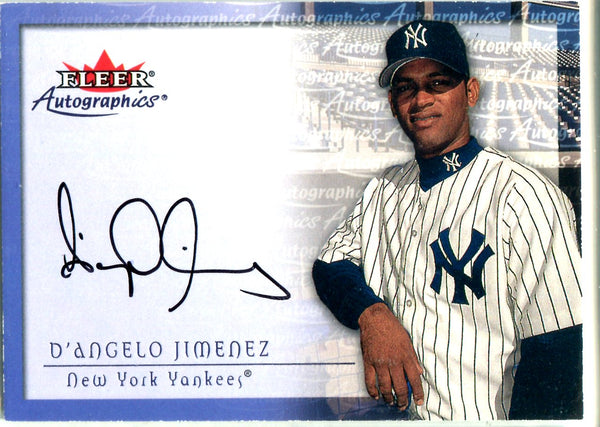 D'Angelo Jimenez 2000 Fleer Autographed Card