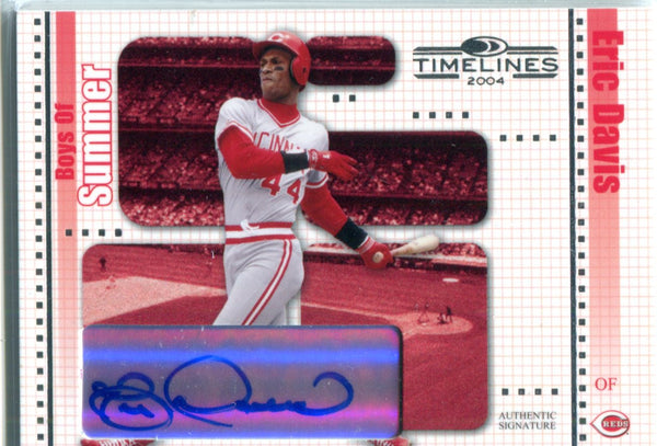 Eric Davis 2004 Donruss Timelines Autographed Card