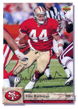 Tom Rathman Autographed 1992 Upper Deck Card