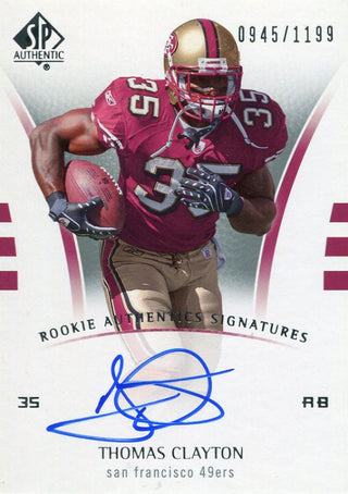 Thomas Clayton Autographed 2007 Upper Deck SP Rookie Card