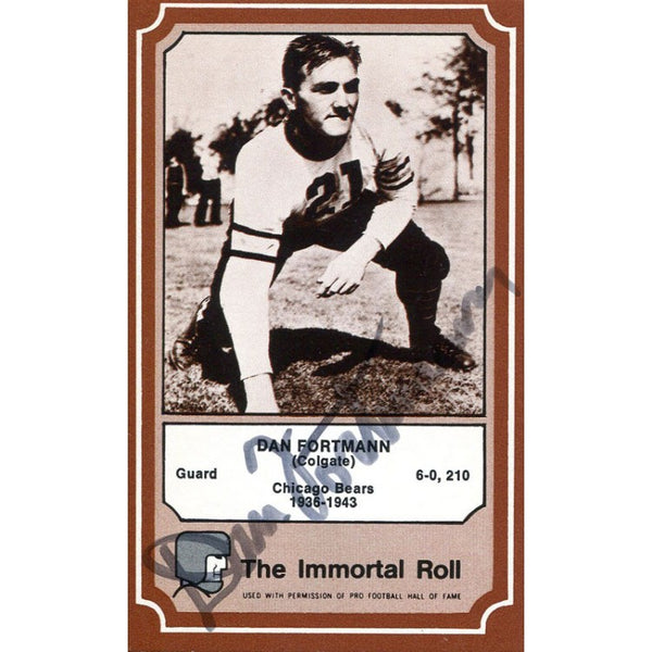 Dan Fortmann Autographed Immortal Roll Football Card